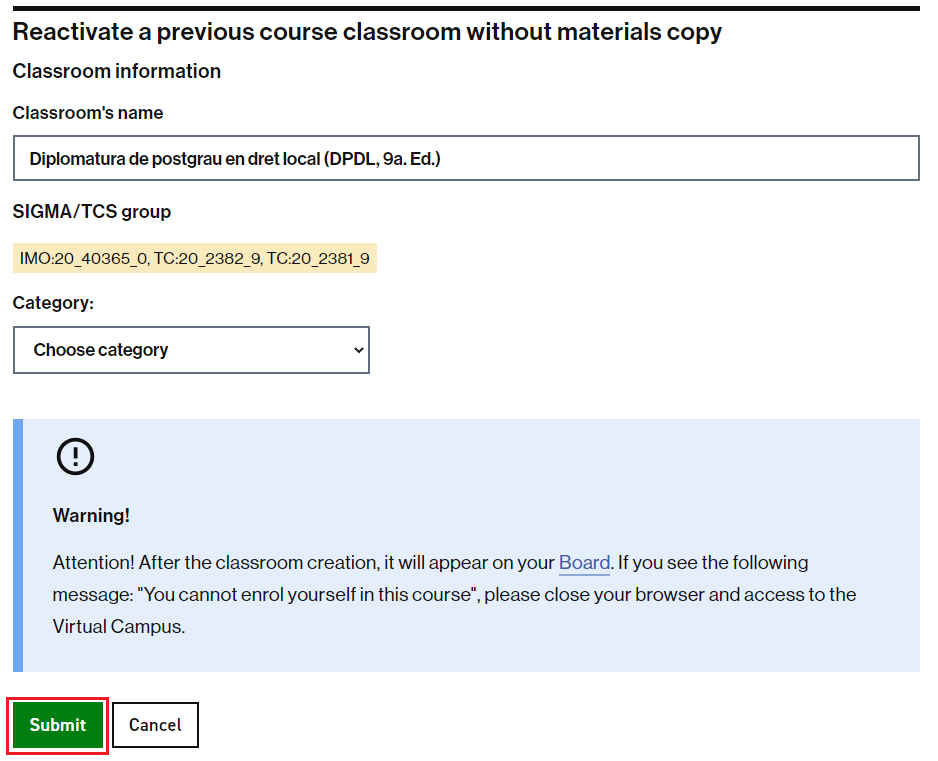 Form to reactivate a moodle classroom without copying the materials