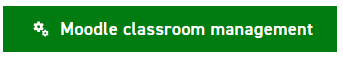 Moodle classroom management button