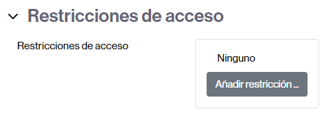 Section to add restrictions to an activity or resource