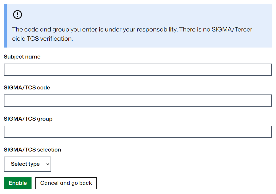 Text fields to enter the Sigma (or TCS) code and group