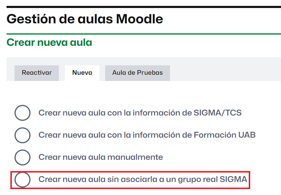  Opción para crear un aula nueva sin grupo Sigma asociado