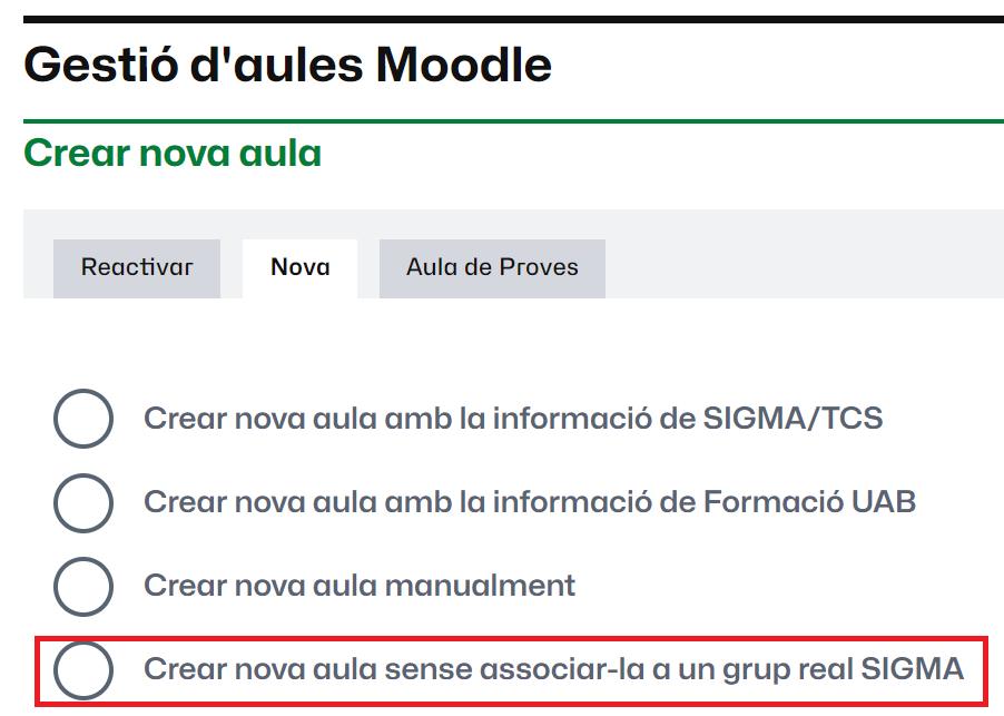 Opció per crear una aula nova sense grup Sigma associat