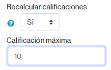 Casilla para introducir la nueva califación máxima