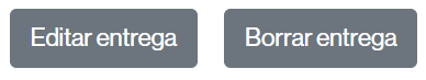 Botones para editar y eliminar una entrega