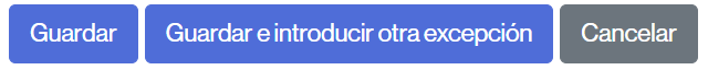 Botones para guardar las excepciones introducidas