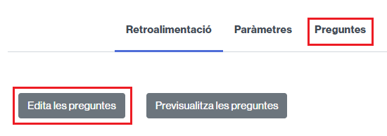 Botó i enllaç per afegir i/o editar les preguntes d'una activitat de retroacció