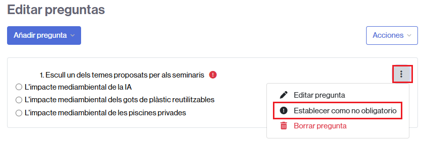 Enlace rápido para establecer como obligatoria (u opcional) una pregunta