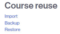 Options for reusing a course