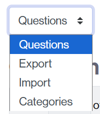 Menu to create and manage the questions in the question bank